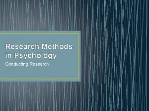 Research Methods in Psychology Conducting Research Bell Ringer