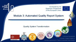 Module 3 Automated Quality Report System Quality System