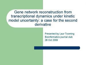 Gene network reconstruction from transcriptional dynamics under kinetic
