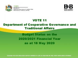 VOTE 11 Department of Cooperative Governance and Traditional