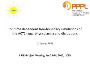 TSC time dependent freeboundary simulations of the ACT