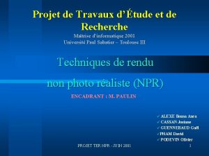 Projet de Travaux dtude et de Recherche Matrise