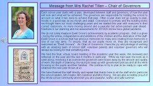 Message from Mrs Rachel Tillen Chair of Governors