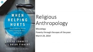 Religious Anthropology Missiology Poverty through the eyes of