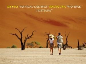 DE UNA NAVIDAD LAICISTA HACIA UNA NAVIDAD CRISTIANA