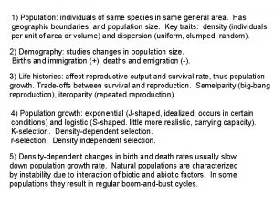 1 Population individuals of same species in same