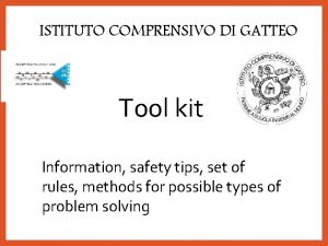 ISTITUTO COMPRENSIVO DI GATTEO Tool kit Information safety
