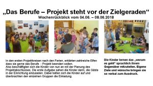 Das Berufe Projekt steht vor der Zielgeraden Wochenrckblick