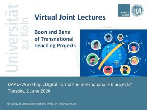 Virtual Joint Lectures Boon and Bane of Transnational