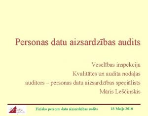 Personas datu aizsardzbas audits Veselbas inspekcija Kvalittes un