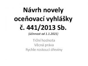 Nvrh novely oceovac vyhlky 4412013 Sb innost od