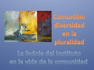 Comunin diversidad en la pluralidad La ndole del