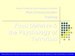 National Center for Food Protection Defense Risk Communicator
