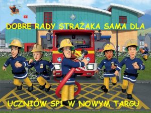 DOBRE RADY STRAAKA SAMA DLA UCZNIW SP 1