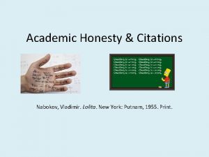 Academic Honesty Citations Nabokov Vladimir Lolita New York