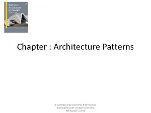 Chapter Architecture Patterns Len Bass Paul Clements Rick