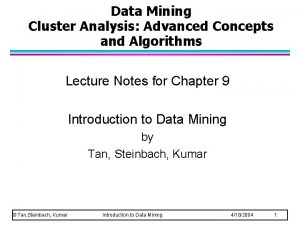 Data Mining Cluster Analysis Advanced Concepts and Algorithms