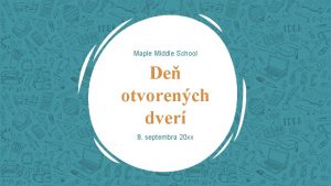 Maple Middle School De otvorench dver 8 septembra