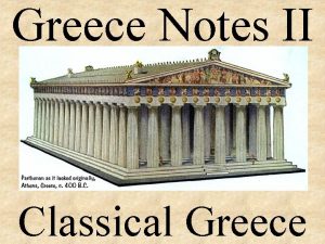 Greece Notes II Classical Greece I Persian Wars