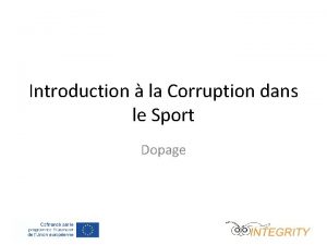 Introduction la Corruption dans le Sport Dopage Corruption