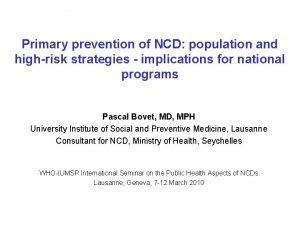 Primary prevention of NCD population and highrisk strategies