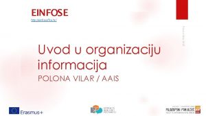 EINFOSE http einfose ffos hr POLONA VILAR AAIS