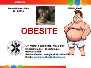 Anne Universitaire 2019 2020 FMOSMed 5 OBESITE Dr