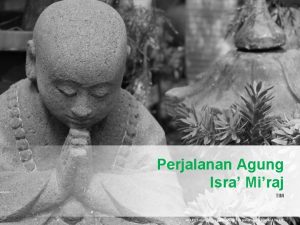 Perjalanan Agung Isra Miraj TIM ALLPPT com Free