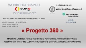 WORKSHOP NAPOLI In collaborazione con Universit di Napoli