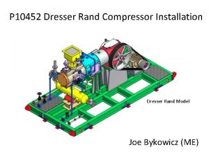 P 10452 Dresser Rand Compressor Installation Dresser Rand