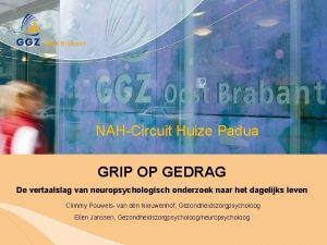 NAHCircuit Huize Padua GRIP OP GEDRAG De vertaalslag