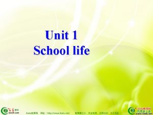 Unit 1 School life Reporting school activities Skills
