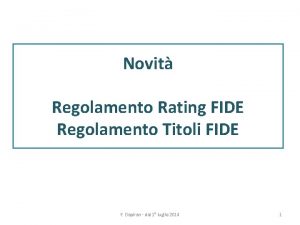 Novit Regolamento Rating FIDE Regolamento Titoli FIDE F