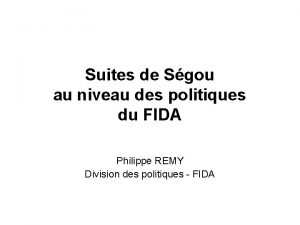 Suites de Sgou au niveau des politiques du