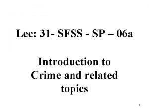 Lec 31 SFSS SP 06 a Introduction to