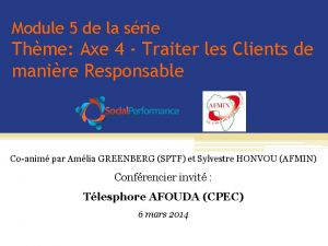 Module 5 de la srie Thme Axe 4