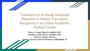 Treatment of Antibody Mediated Rejection in Kidney Transplant