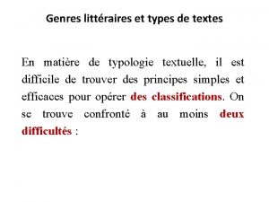 Genres littraires et types de textes En matire