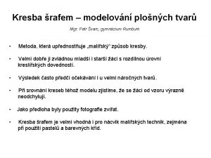 Kresba rafem modelovn plonch tvar Mgr Petr varc