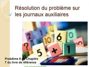 Rsolution du problme sur les journaux auxiliaires Problme