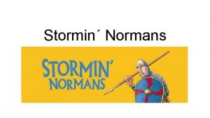 Stormin Normans Legacy of the Normans Vocabulary https