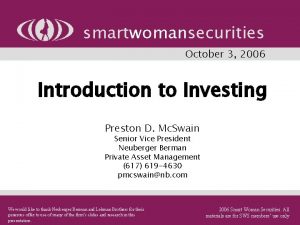 smartwomansecurities October 3 2006 Introduction to Investing Preston
