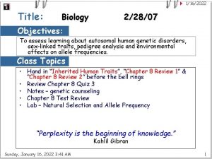 1162022 Title Biology 22807 Objectives To assess learning 1162022 Title Biology 22807 Objectives To assess learning