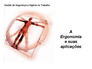 Gesto de Segurana e Higiene no Trabalho A