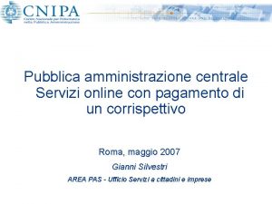 Pubblica amministrazione centrale Servizi online con pagamento di