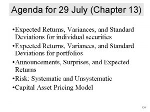 Agenda for 29 July Chapter 13 Expected Returns