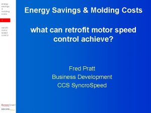 energy savings molding costs Energy Savings Molding Costs