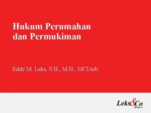 Hukum Perumahan dan Permukiman Eddy M Leks S