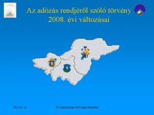 Az adzs rendjrl szl trvny 2008 vi vltozsai