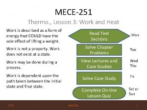 MECE251 Thermo Lesson 3 Work and Heat Work